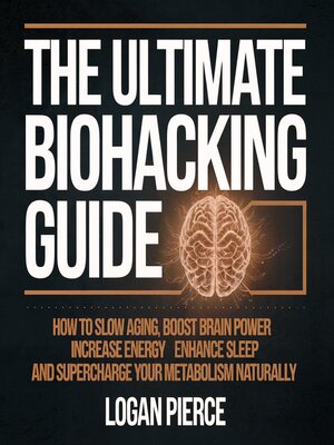 cover image of The Ultimate Biohacking Guide